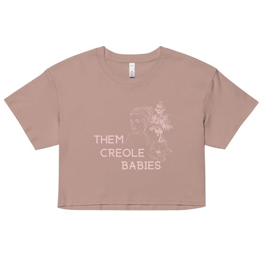 Them Creole Babies Shirt